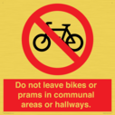 do-not-leave-bikes-or-prams-in-communal-areas-or-hallways-prohibition-sign~